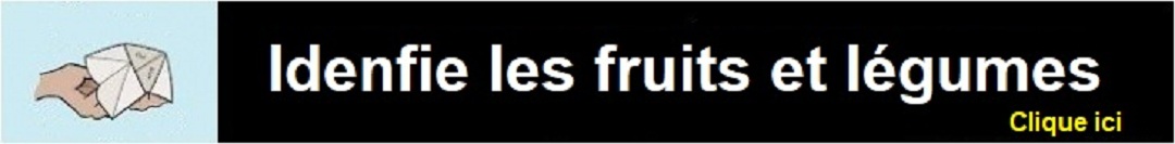 Identifie fruits et legumes